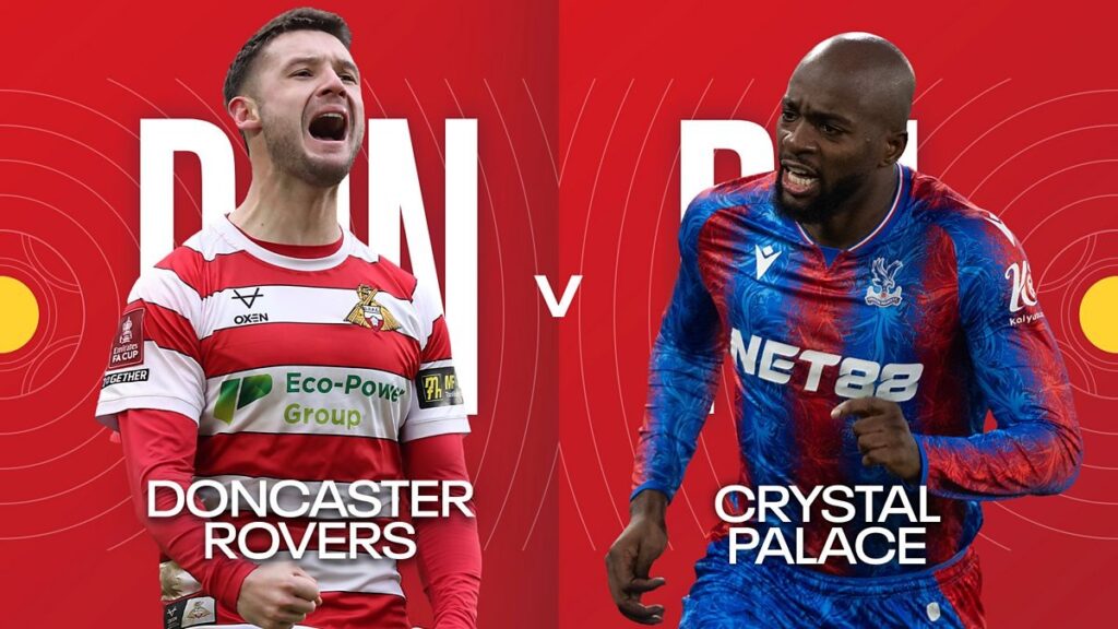 Nhận định soi kèo Doncaster vs Crystal Palace lúc 02h45 ngày 11/2/2025 nhan-dinh-soi-keo-doncaster-vs-crystal-palace-luc-02h45-ngay-11-2-2025-1